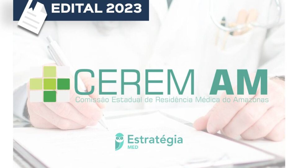 Edital 2023 da CERMAM para Resid&ecirc;ncia M&eacute;dica &eacute; divulgado